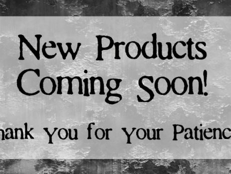 Look out for two New Products in the next 1-2 months